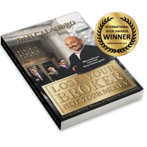 Lose Your Broker Not Your Money